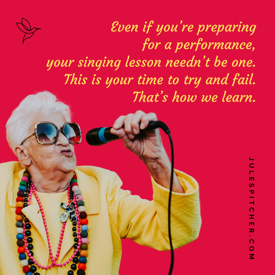 Your singing lesson needn't be a performance. Graphic by Jules Pitcher